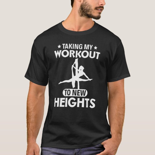 Camiseta Taking My Workout To New Heights Aerial Silks (Anverso)