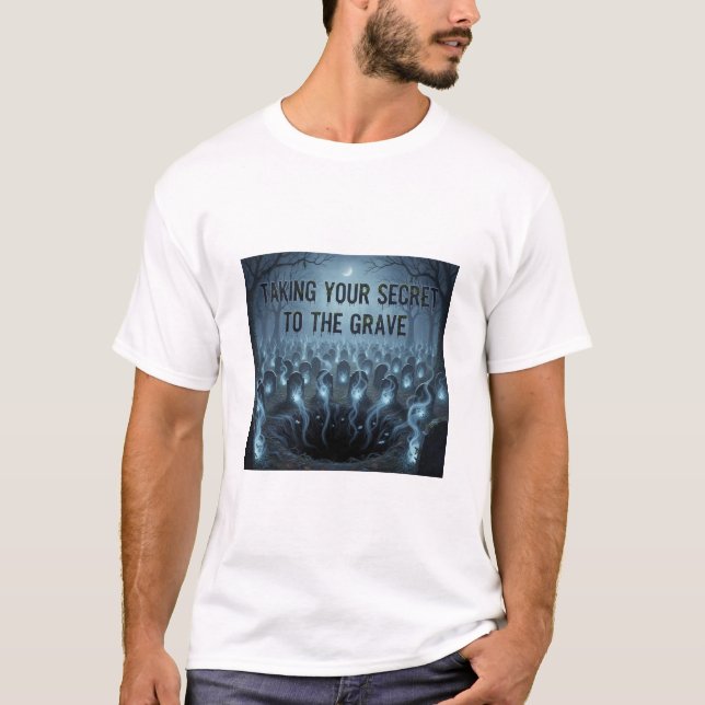 Camiseta Taking Your Secret to the Grave – Creepy Halloween (Anverso)