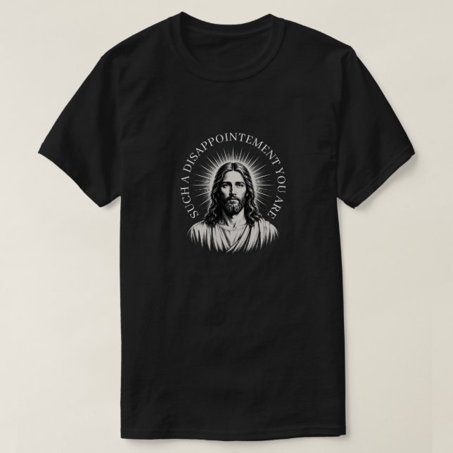 Camiseta Tal decepción eres (Diseño del anverso)