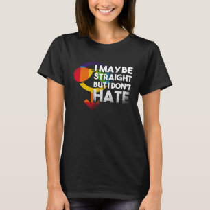 Camiseta Tal Vez Directamente Pero No Odio Puede Ser Amor I