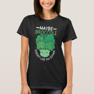 Camiseta Tal Vez El Brócoli Tampoco Te Gusta  Veganismo V