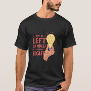 Camiseta Tal vez me dejé con la mano pero siempre tengo la