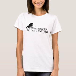 Camiseta Tal vez nació con él Tal vez es Trama de cabeza