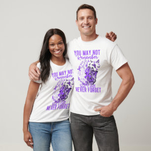 Camiseta Tal Vez No Lo Recuerde Pero Nunca Lo Olvidaré