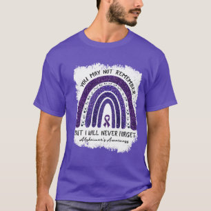 Camiseta Tal vez no recuerden que nunca olvidaré el Alzhei