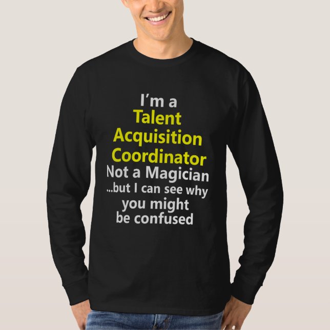 Camiseta Talent Acquisition Coordinator Job Career HR Hirin (Anverso)