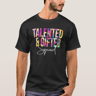 Camiseta Talented And Ed Squad Tie Dye Agradecimiento Escol