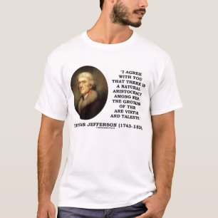 Camiseta Talento natural de la virtud de la aristocracia de