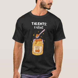 Camiseta Talentos comiendo mantequilla de cacahuete Aliment