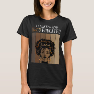Camiseta Talentoso Y Educado Por La HBCU Colleg Negro Histó