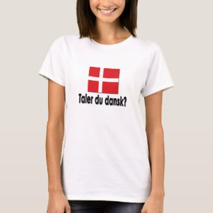 Camiseta ¿Taler du dansk?