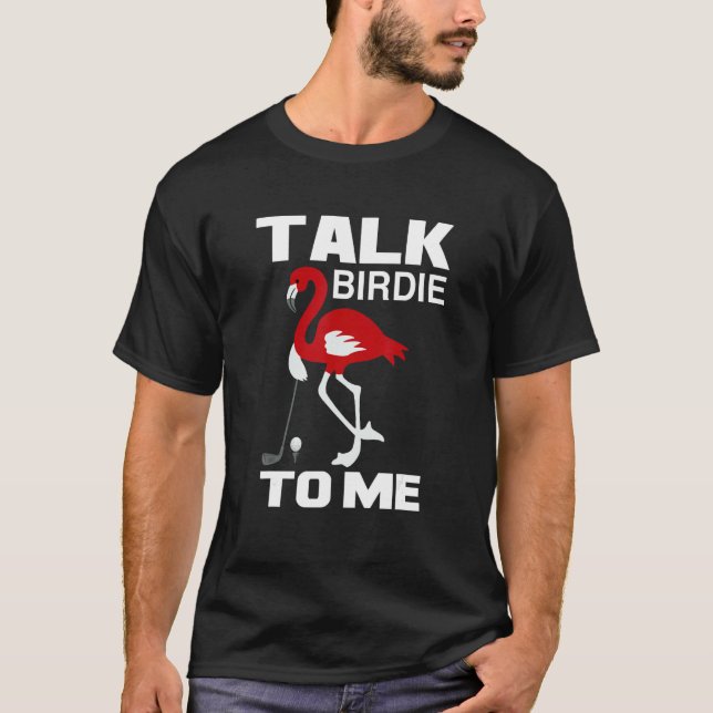 Camiseta Talk Birdie To Me Love Golf (Anverso)