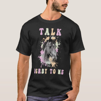 Camiseta Talk Derby To Me Groovy Equestrian Derby Day Barre