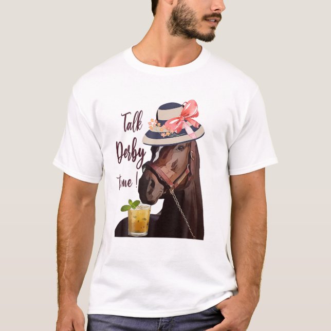 Camiseta Talk Derby To Me-Mint Juleps-Derby Horse Carreras (Anverso)