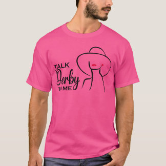 Camiseta Talk Derbyo Me WoS Regalo de caballos