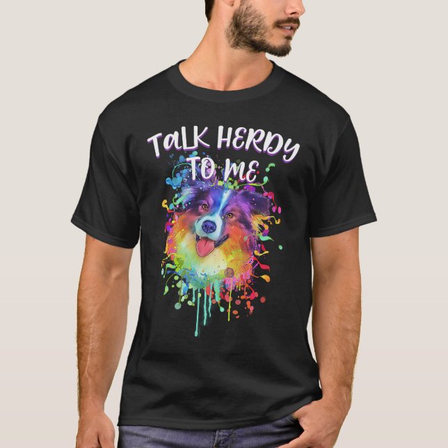 Camiseta Talk Herdy To Me  Australian Shepherd Humor Aussie (Anverso)