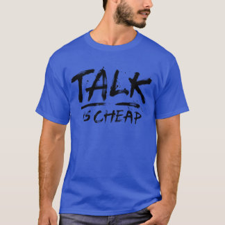 Camiseta Talk Is Cheap Blacket retro español