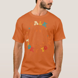 Camiseta Talk Spooky To Me, Halloween, Spooky Tees, Spooky