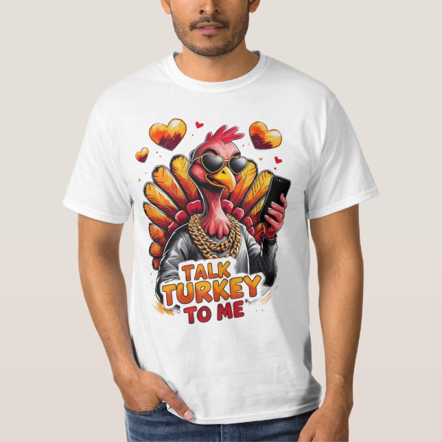 Camiseta Talk Turkey to Me – Funny Cool Turkey Thanksgiving (Anverso)