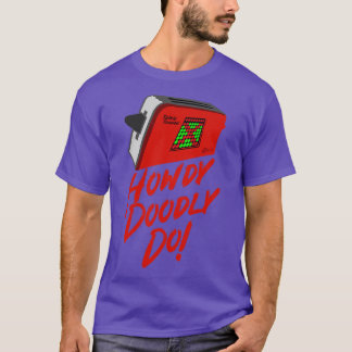 Camiseta Talkie Toaster Howdy Doodly Do