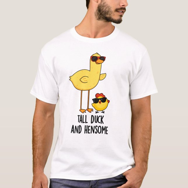Camiseta Tall Duck Y Hensome Funsome Animal Pun (Anverso)