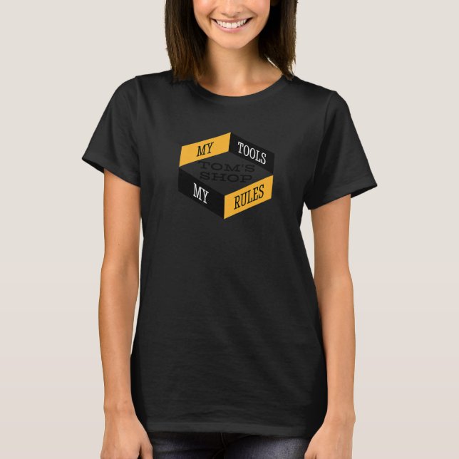 Camiseta Taller de Tom Mis Herramientas Mis Reglas Carpinte (Anverso)