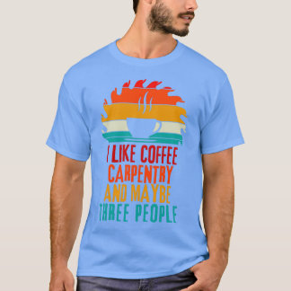 Camiseta Taller de trabajo de madera de regalo de café para