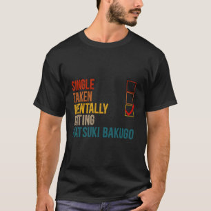 Camiseta Tally Dating Katsuki Bakugo No Sencillo No Tomado