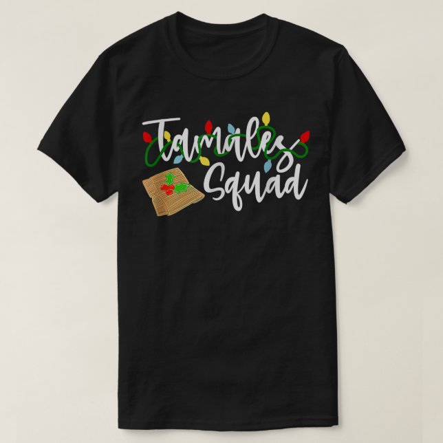 Camiseta Tamales Squad Tamales Crew Funny Navidades (Diseño del anverso)