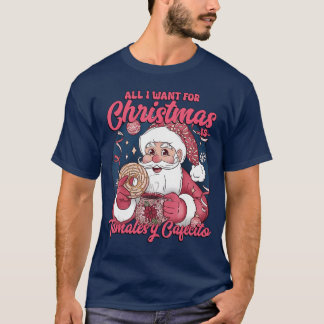 Camiseta Tamales y Cafecito Meican Santa Todo lo que Quiero