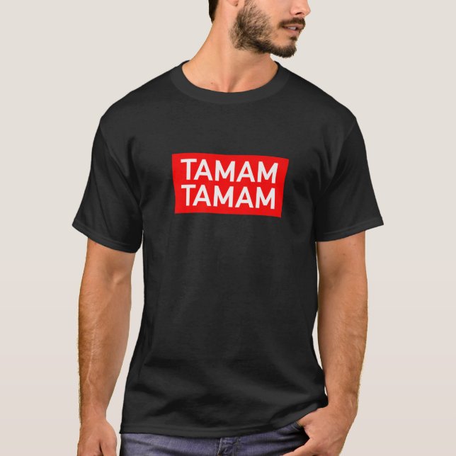 Camiseta Tamam Tamam Tmm Turkey Sucuk Mashallah Arabic Cüs (Anverso)