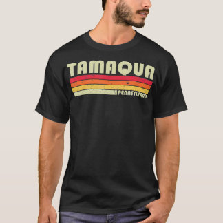 Camiseta TAMAQUA PA PENSILVANIA Ciudad Divertida Regalo de 