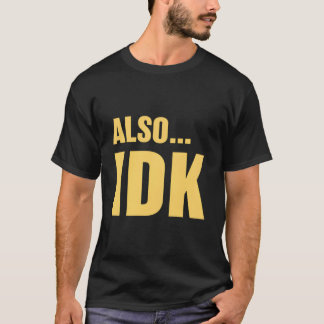 Camiseta También…No Lo Sé