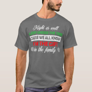 Camiseta También Podría Dormir Bajo El Árbol Porque Todos S