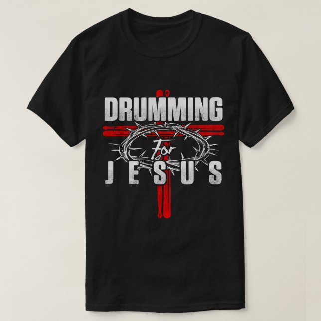 Camiseta Tambor para Jesús tambor Música Metalizado tambor (Diseño del anverso)
