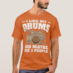 Camiseta Tambor sarcástico dice tambores de tambor percusió