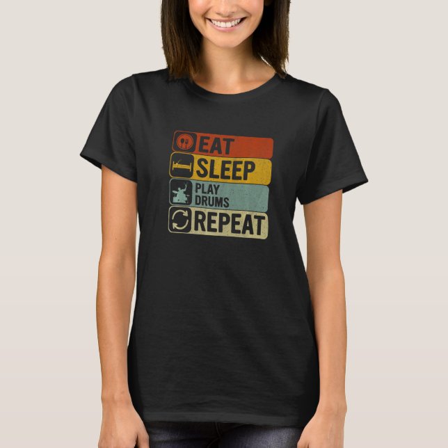 Camiseta Tambores de juego de sueño de comer Retro 60s 70s  (Anverso)