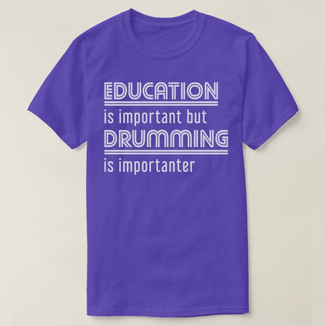 Camiseta Tambores divertidos de educación (Diseño del anverso)
