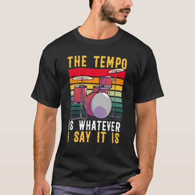 Camiseta Tambores El Tempo Es Lo Que Digo Que Son Hombres M (Anverso)