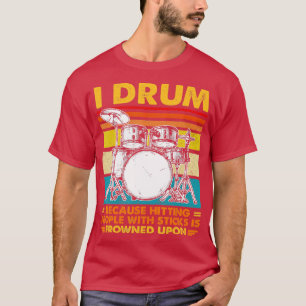 Camiseta Tamboro Porque Golpear A La Gente Con Palos Es Frí