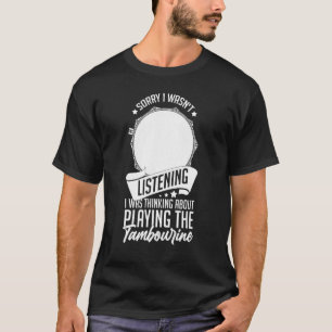 Camiseta Tambourine Instrumental Drum Player Music Beginner