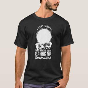 Camiseta Tambourine Instrumental Drum Player Music Beginner