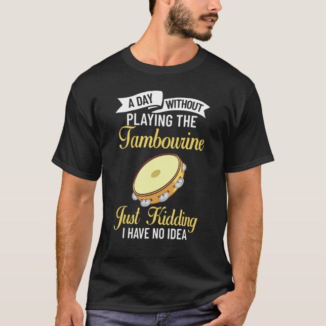 Camiseta Tambourine Instrumental Drum Player Music Beginner (Anverso)