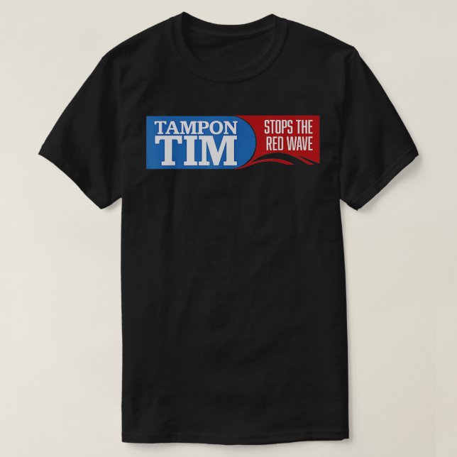 Camiseta tampon tim detendrá la ola roja de las elecciones  (Diseño del anverso)