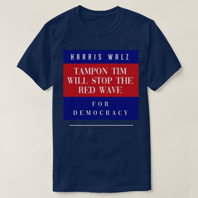 Camiseta tampon tim detendrá la ola roja TShirt 1 (Diseño del anverso)