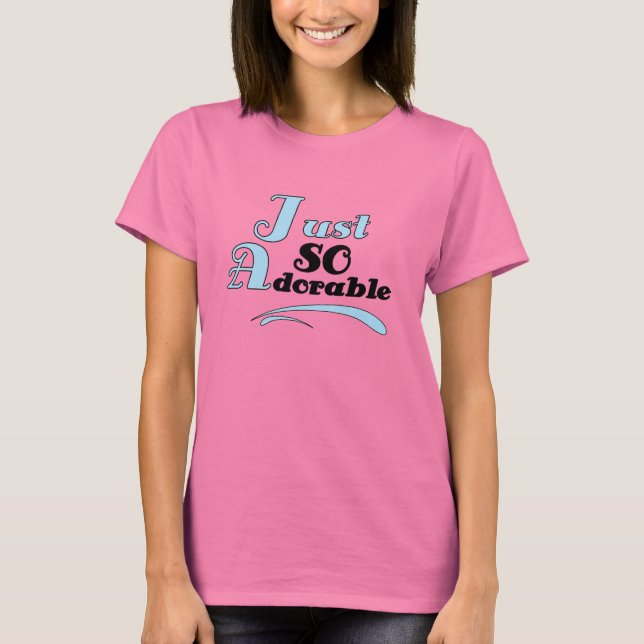 Camiseta Tan Adorable (Anverso)