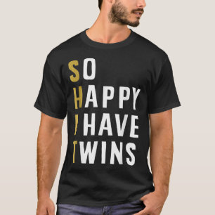 Camiseta Tan Feliz De Tener Gemelos Diciendo Mi Padre Mater