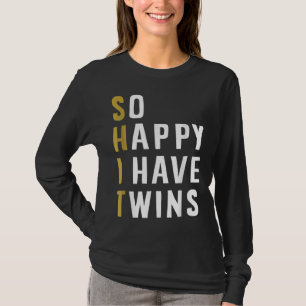 Camiseta Tan Feliz De Tener Gemelos Diciendo Mi Padre Mater