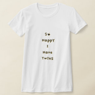 Camiseta Tan Feliz De Tener Gemelos, Madre De Gemelos.