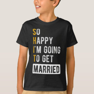 Camiseta Tan feliz que me voy a casar - Licenciado en Jga P